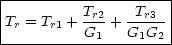 Tr=Tr1+Tr2/G1+Tr3/(G1G2)