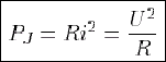 PJ=Ri^2=U^2/R