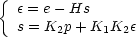 epsilon=e-H.s et s=K2.p+K1.K2.epsilon