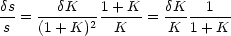deltas/s=(...)=(deltaK/K).[1/(1+K)]