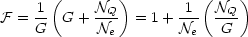 F=(...)=1+(N_Q/G).1/N_e